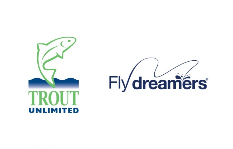 Trout Unlimited & Fly dreamers