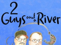 2 Guys and a River podcast logo