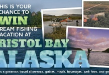 Don’t miss out on your chance to win a dream fishing vacation for two to fish Bristol Bay, Alaska 