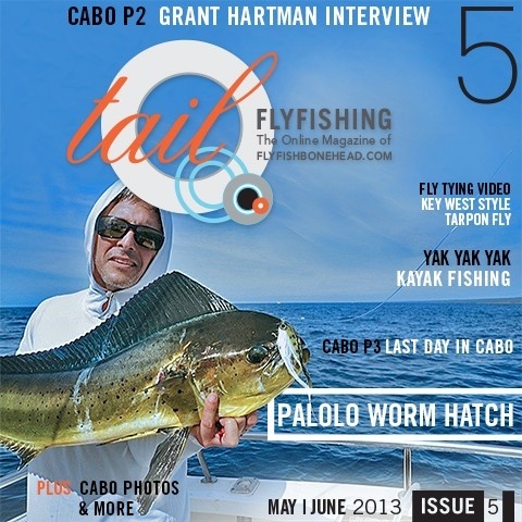 Tail Fly Fishing Magazine by Flyfishbonehead Issue 5
Read it at: 
www.flyfishbonehead.com